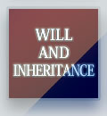 WILL AND INHERITANCE